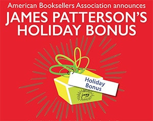 James Patterson's Holiday Bonus